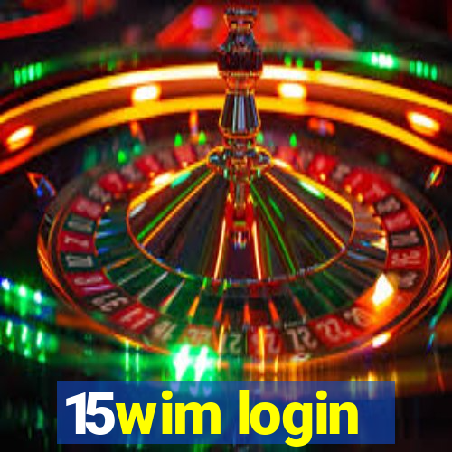 15wim login